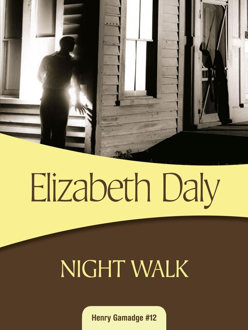 Title details for Night Walk by Elizabeth Daly - Available